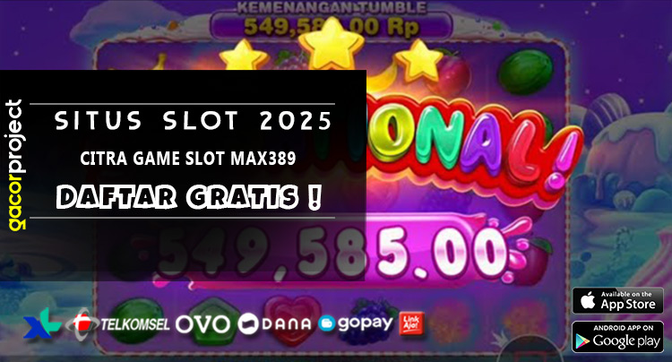 Citra Game Slot Max389